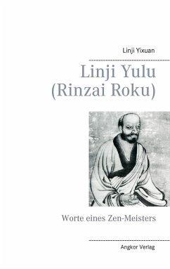 Linji Yulu (Rinzai Roku) - Linji, Meister;Gigen, Rinzai