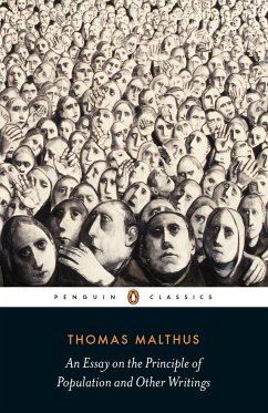 An Essay on the Principle of Population and Other Writings - Malthus, Thomas