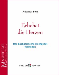 Erhebet die Herzen (eBook, ePUB) - Lurz, Friedrich