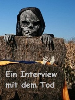 Ein Interview mit dem Tod (eBook, ePUB) - Koll, Alfred