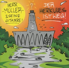 Der Herkules Ist Weg! - Herr Müller & Seine Gitarre