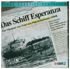Das Schiff Esperanza, 1 Audio-CD - Hoerschelmann, Fred von