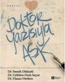 Doktor Yazisiyla Ask