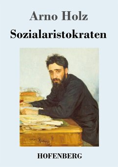 Sozialaristokraten - Holz, Arno