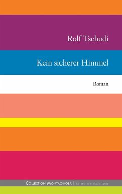 Kein sicherer Himmel - Tschudi, Rolf