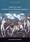 Vértice de llama : El Greco en la literatura hispánica : estudio y antología poética - Alarcón Sierra, Rafael . . . [et al.