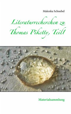 Literaturrecherchen zu Thomas Piketty, Teil1 - Schnebel, Malenka