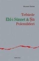 Tefsirde Ehl-i Sünnet ve Sia Polemikleri - Öztürk, Mustafa