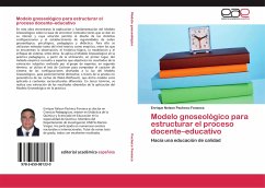 Modelo gnoseológico para estructurar el proceso docente¿educativo - Pacheco Fonseca, Enrique Nelson