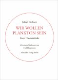 Wir wollen Plankton sein