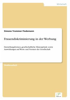 Frauendiskriminierung in der Werbung - Trommer-Tiedemann, Simone