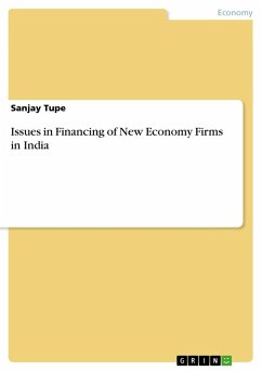 Issues in Financing of New Economy Firms in India - Tupe, Sanjay