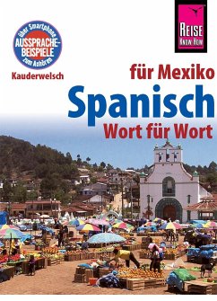 Reise Know-How Kauderwelsch Spanisch für Mexiko - Wort für Wort - Witfeld, Enno