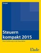 Steuern kompakt 2015 (f. Österreich) - Bild 1