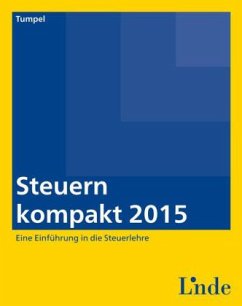 Steuern kompakt 2015 (f. Österreich) - Tumpel, Michael