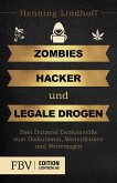 Zombies, Hacker und legale Drogen (eBook, ePUB)