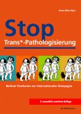 Stop Trans-Pathologisierung