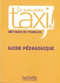 Guide pédagogique / Le nouveau taxi! 3