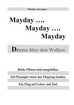 Mayday - Mayday - Mayday (eBook, ePUB) - Kramer, Mathes