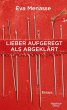 Lieber aufgeregt als abgeklärt (eBook,... - Bild 1