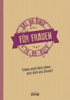 Cover Das 100-Dinge to-do-Buch für Frauen