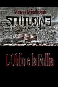 Cover L'Oblio e la Follia (eBook, ePUB)