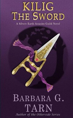 Cover Kilig the Sword (Silvery Earth) (eBook, ePUB)