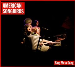 American Songbirds-Sing Me A Song - Diverse