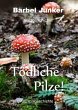 Tödliche Pilze! (eBook, ePUB) - Bild 1