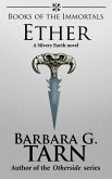 Books of the Immortals - Ether (Silvery Earth) (eBook, ePUB)