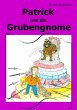 Patrick und die Grubengnome (eBook,... - Bild 1