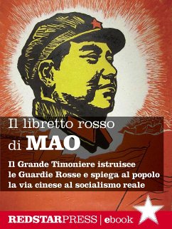 Il libretto rosso di Mao. Edizione integrale (eBook, ePUB) - Tse-Tung, Mao