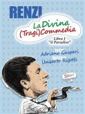 RENZI, La Divina (Tragi)Commedia (eBook, ePUB)