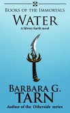 Books of the Immortals - Water (Silvery Earth) (eBook, ePUB)