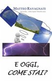 E oggi, come stai? (eBook, PDF)