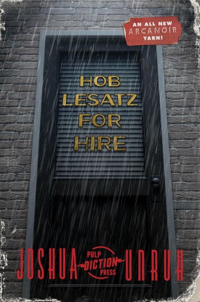 Hob Lesatz for Hire (Arcanoir, #1) (eBook, ePUB)