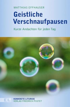 Geistliche Verschnaufpausen (eBook, ePUB) - Effhauser, Matthias