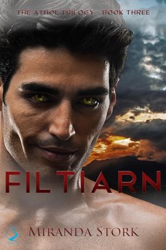 Filtiarn (The Athol Trilogy, Book 3) (eBook, ePUB) - Stork, Miranda