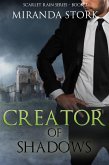 Creator of Shadows (Scarlet Rain Series, Book 3) (eBook, ePUB)