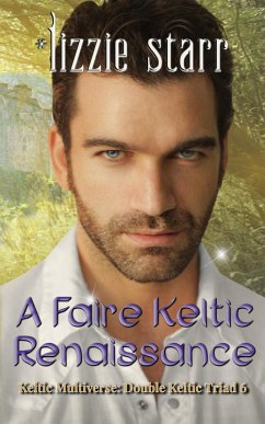 Cover A Faire Keltic Renaissance (Double Keltic Triad, #6) (eBook, ePUB)