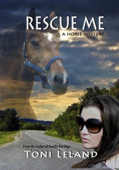 Rescue Me -A Horse Mystery (eBook, ePUB) - Leland, Toni