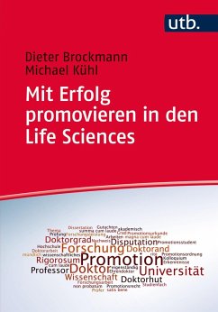Mit Erfolg promovieren in den Life Sciences (eBook, ePUB) - Brockmann, Dieter; Kühl, Michael