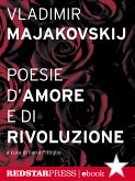 Majakovskij. Poesie d'amore e di rivoluzione (eBook, ePUB)