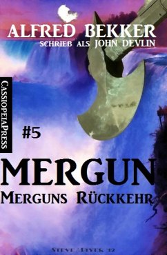 John Devlin - Mergun 5: Merguns Rückkehr (eBook, ePUB) - Bekker, Alfred