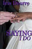 Saying I Do (Brides Series, #1) (eBook, ePUB)