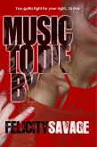Music To Die By (eBook, ePUB)