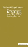 Warum man seine Kinder nicht taufen lassen sollte (eBook, ePUB)