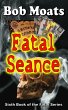 Fatal Seance (The Fatal Series, #6)... - Bild 1