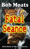 Fatal Seance (The Fatal Series, #6) (eBook, ePUB)