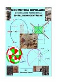 Geometria Bipolare e cenni anche teorici sulle spirali monocentriche (eBook, PDF)